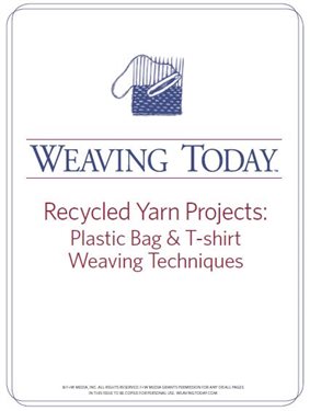 Learn everything about recycled yarn projects including upcycling plastic bag and T-shirt weaving techniques!